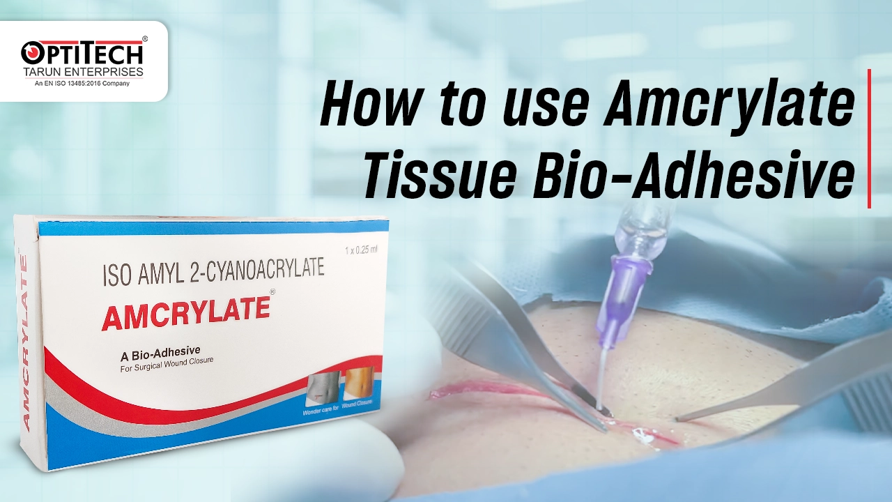 Amcrylate Tissue Bio-Adhesive by Optitecheyecare