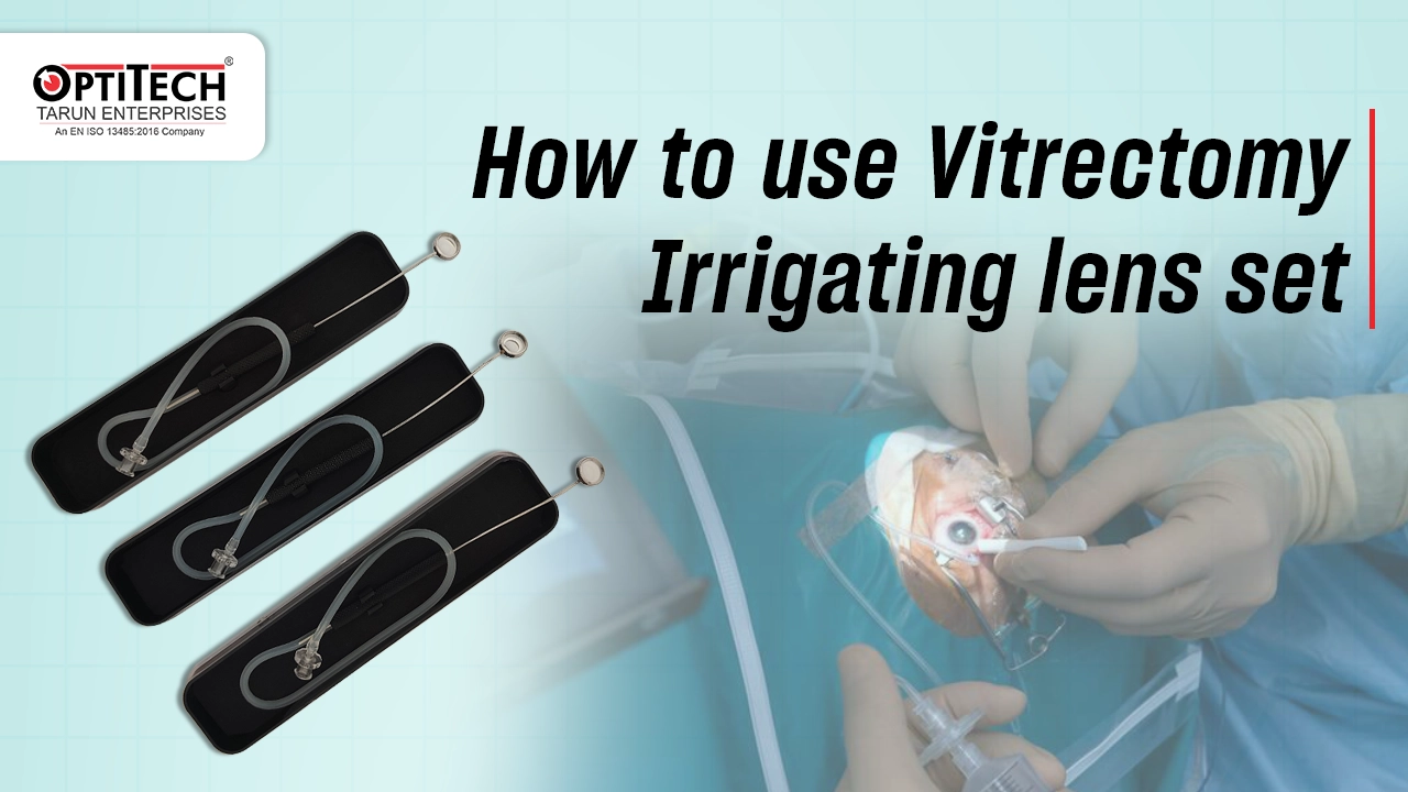 vitrectomy irrigating lens set